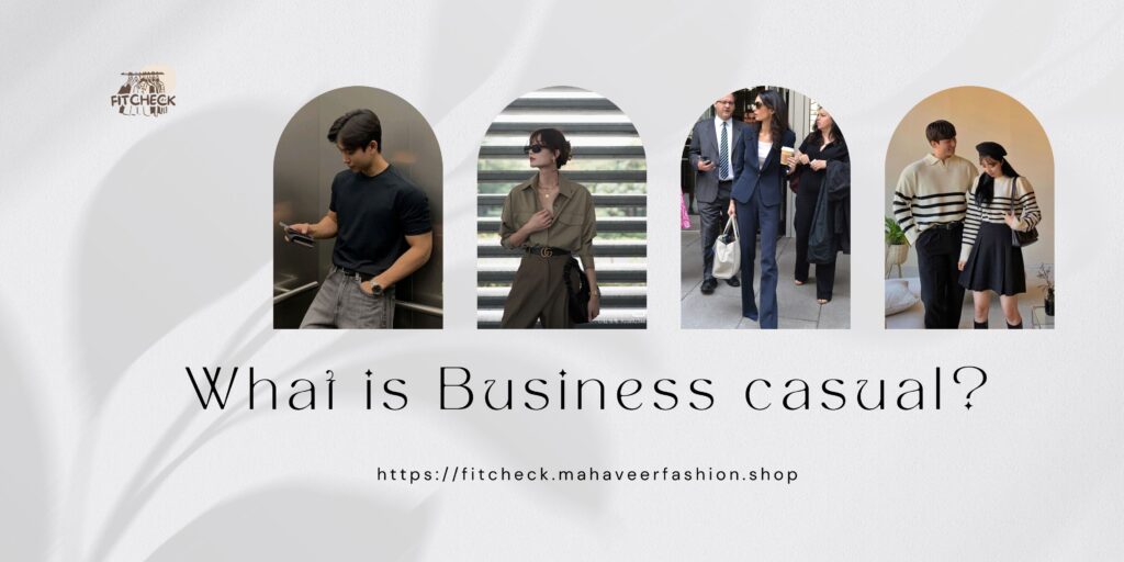 what is business casual ? blog